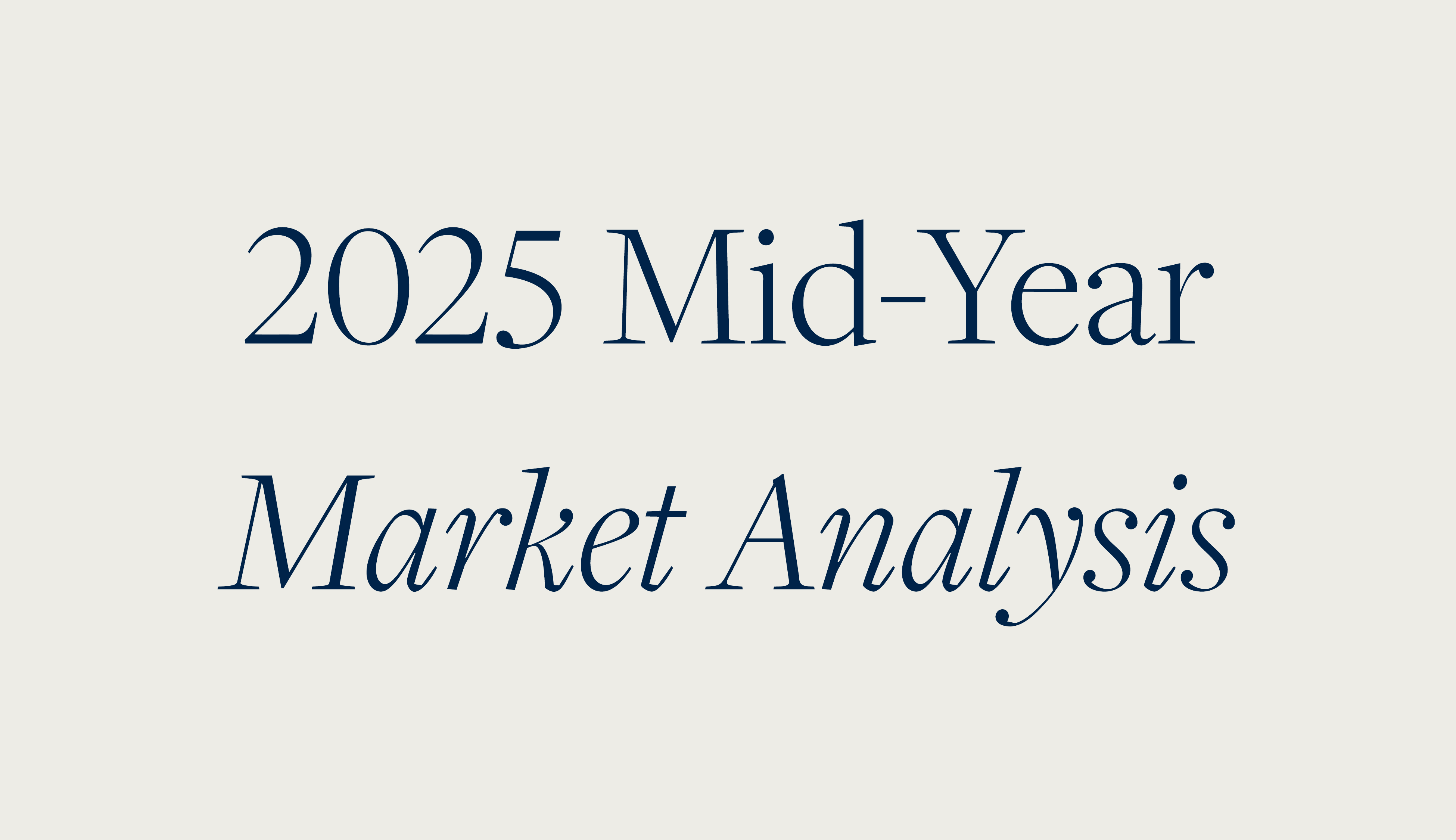 2025 Midyear Market Report: A Shift in Pace, Not in Power